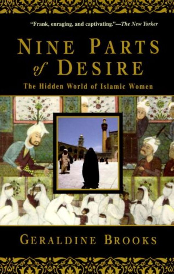 Nine Parts of Desire: The Hidden World of Islamic Women Book Cover
