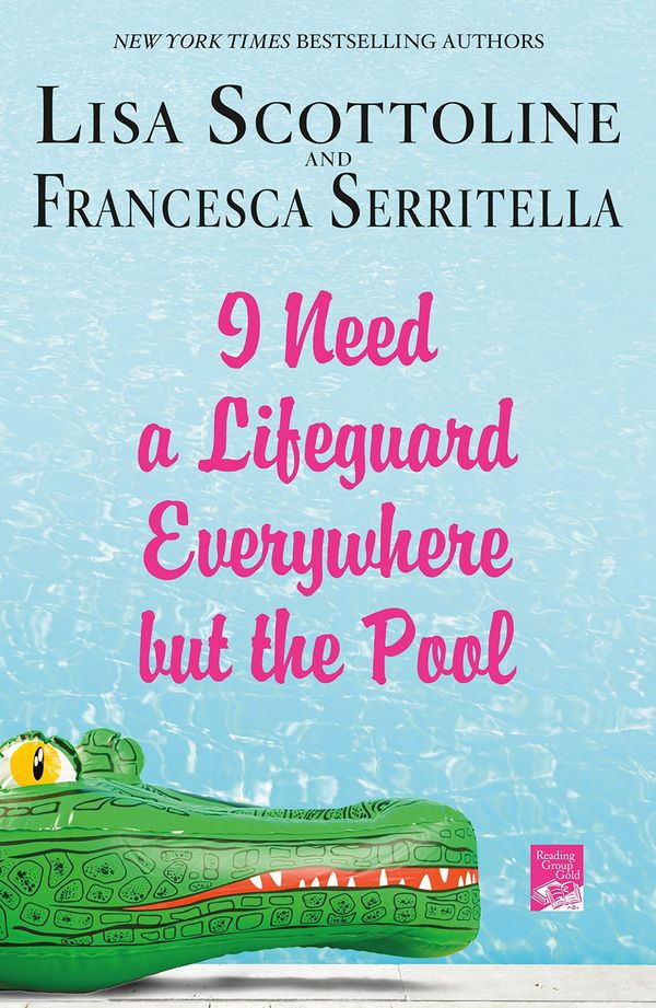 I Need a Lifeguard Everywhere but the Pool Book Cover