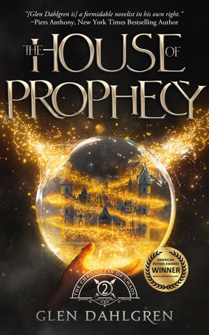 The House of Prophecy