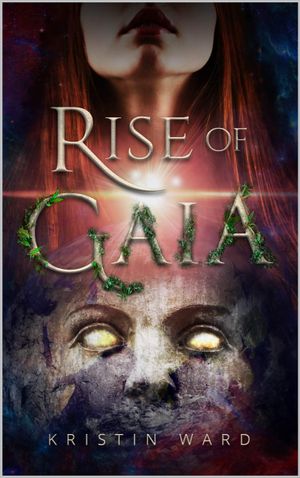 Rise of Gaia: A Young Adult Fantasy Novel