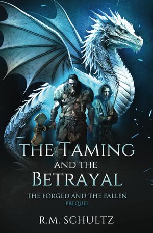 The Taming and The Betrayal