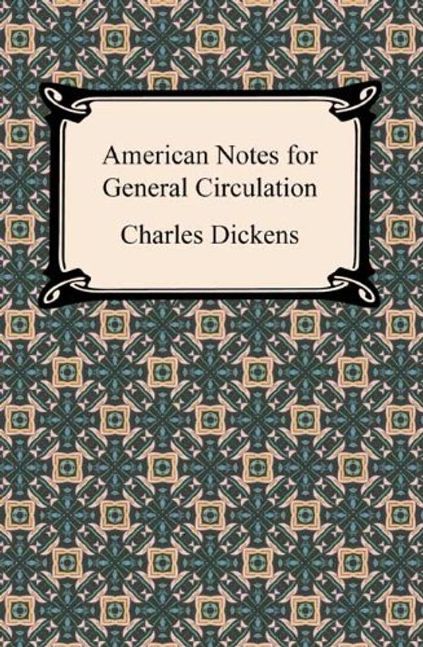 American Notes for General Circulation Book Cover