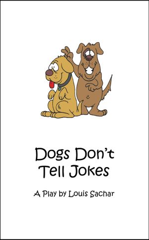 Dogs Don't Tell Jokes