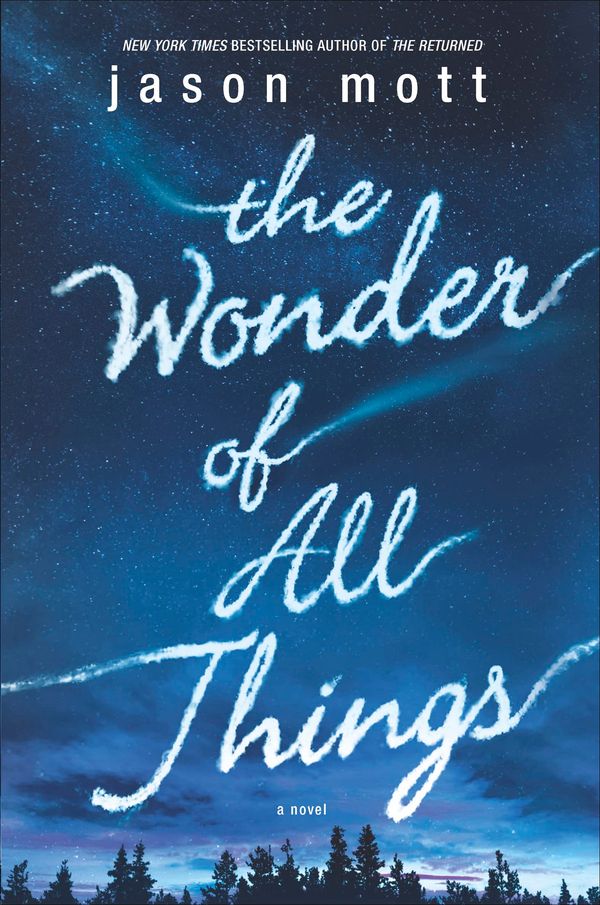 The Wonder of All Things Book Cover