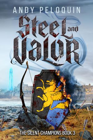 Steel and Valor