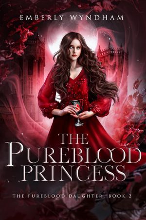 The Pureblood Princess