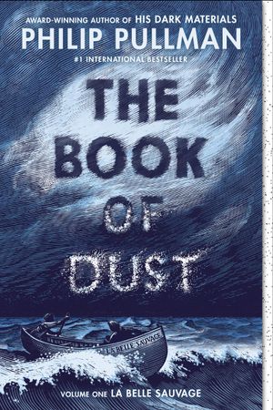 The Book of Dust: La Belle Sauvage