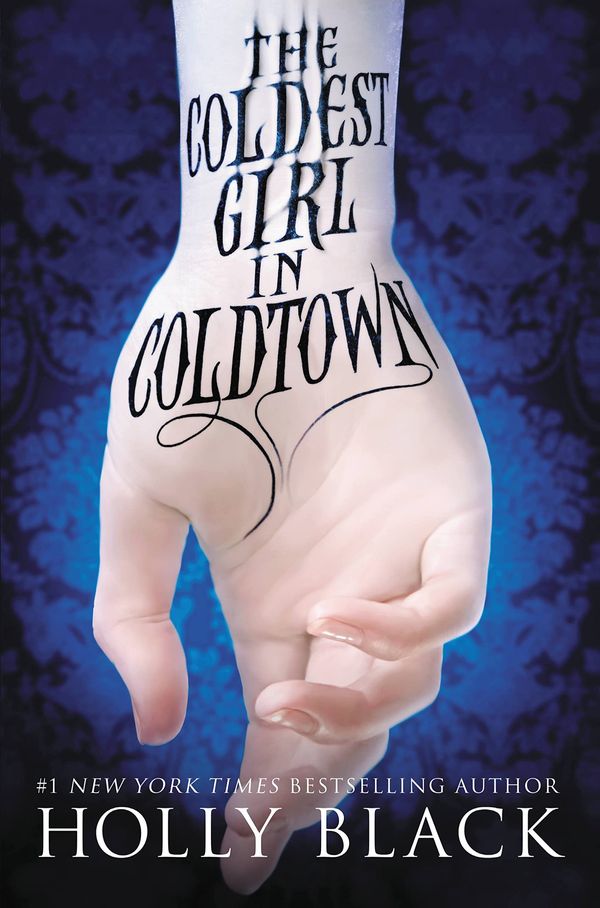 The Coldest Girl in Coldtown Book Cover