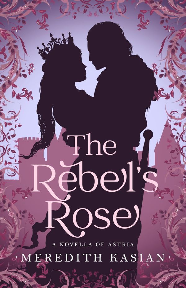 The Rebel's Rosela of Astria Book Cover