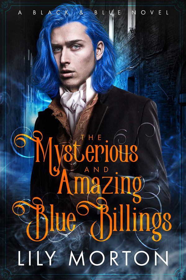 The Mysterious and Amazing Blue Billings Book Cover