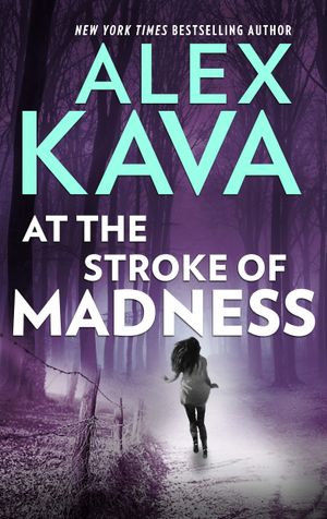 At The Stroke Of Madness