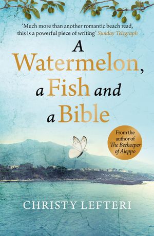 A Watermelon, a Fish and a Bible