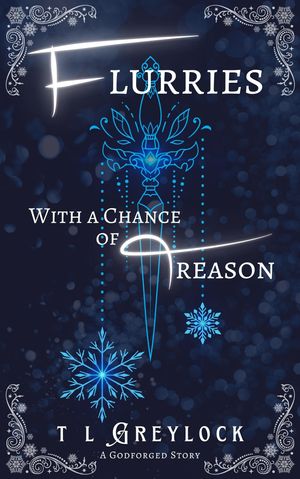 Flurries With a Chance of Treason