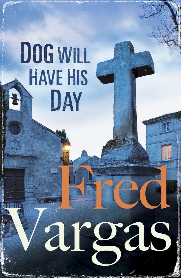 Dog Will Have His Day cover
