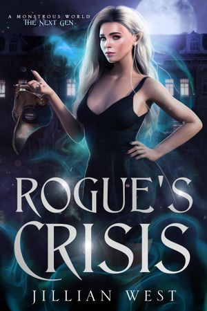 Rogue's Crisis
