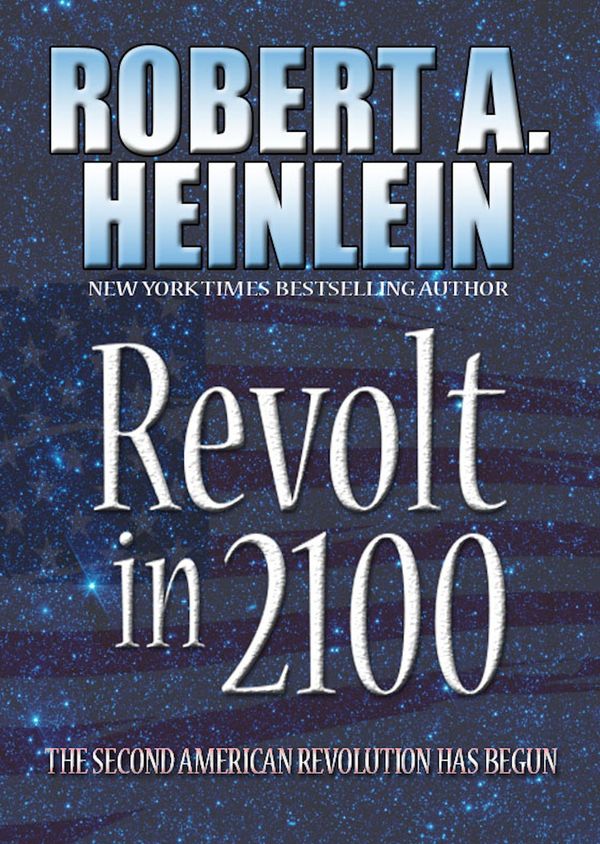 Revolt in 2100 Book Cover