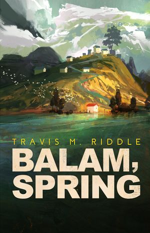 Balam, Spring