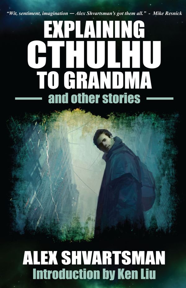 Explaining Cthulhu to Grandma and Other Stories Book Cover