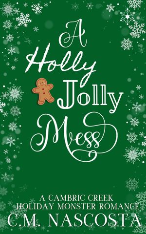 A Holly Jolly Mess