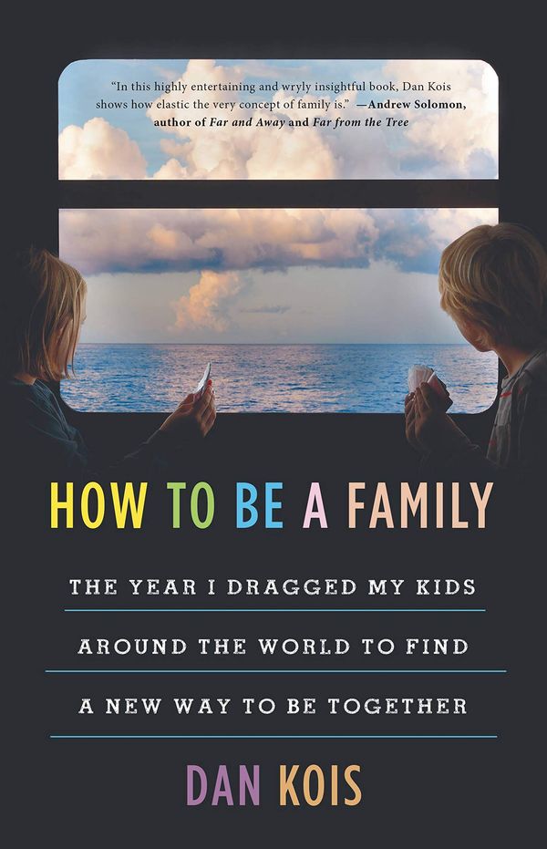 How to Be a Family Book Cover