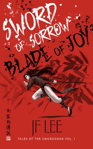 Sword of Sorrow, Blade of Joy