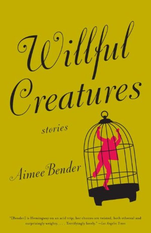 Willful Creatures Book Cover