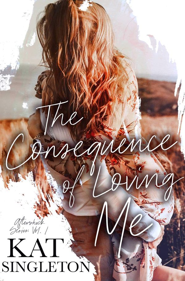 The Consequence of Loving Me cover