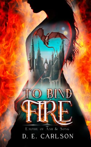 To Bind Fire
