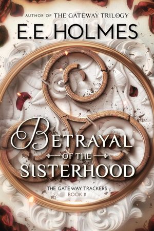 Betrayal of the Sisterhood