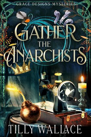 Gather the Anarchists