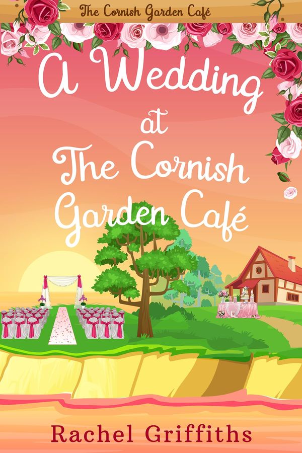 A Wedding at The Cornish Garden Café Book Cover