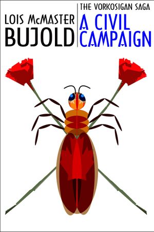 A Civil Campaign