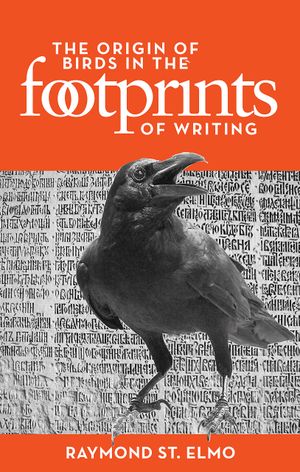 The Origin of Birds in the Footprints of Writing