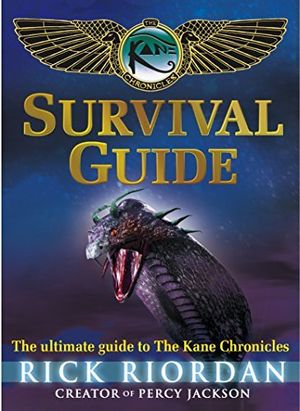 The Kane Chronicles Survival Guide