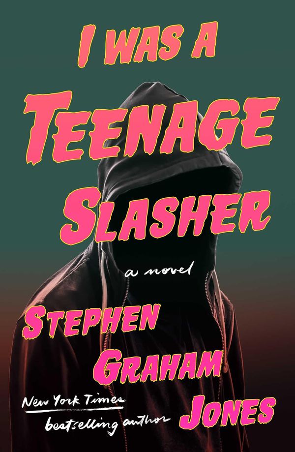 I Was A Teenage Slasher Book Cover