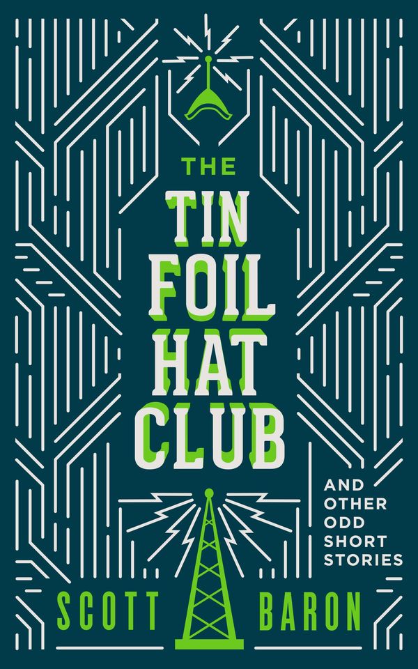 The Tin Foil Hat Club Book Cover