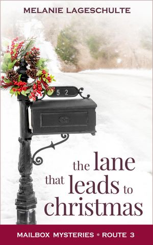 The Lane That Leads to Christmas