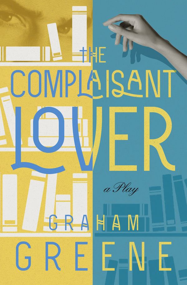 The Complaisant Lover Book Cover