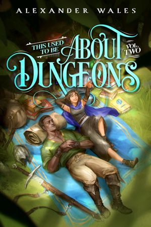 This Used To Be About Dungeons 2
