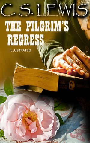 The Pilgrim’s Regress