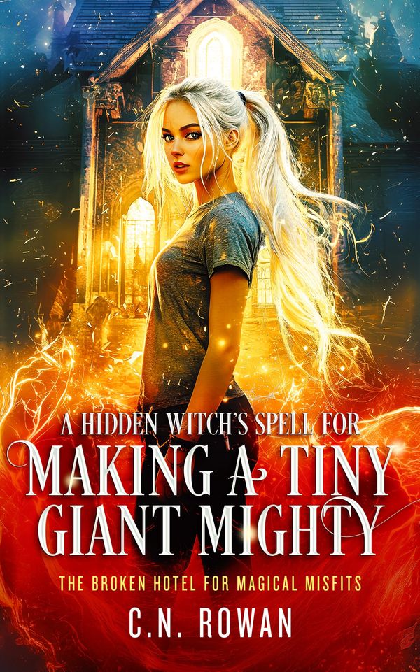 A Hidden Witch's Spell for Making a Tiny Giant Mighty cover