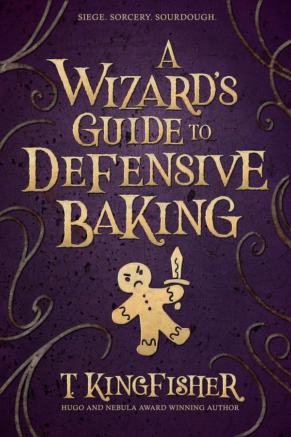 A Wizard's Guide To Defensive Baking Book Cover
